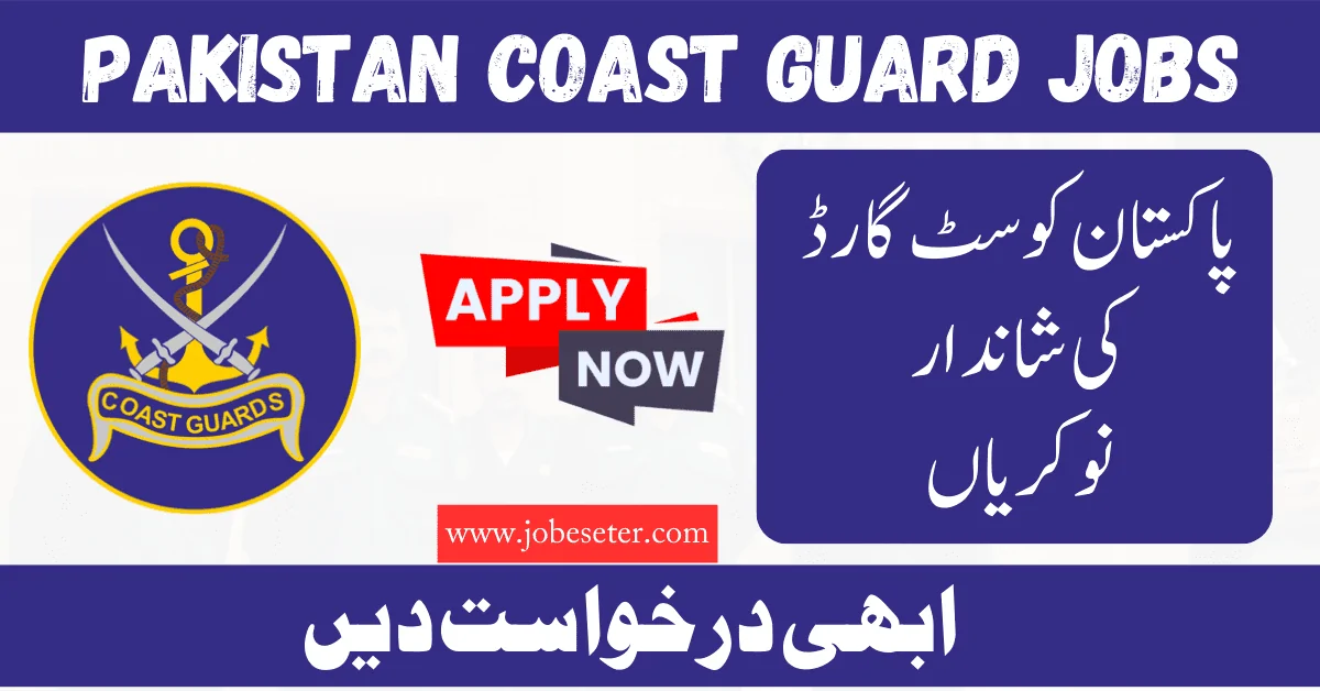 Pakistan Coast Guard Jobs