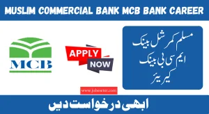 Muslim commercial bank MCB Bank Career