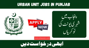 Urban Unit Jobs in Punjab